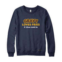 Gravy Loves Fries Sweatshirt or Hoodie