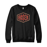 Hardcore Hoser Sweatshirt or Hoodie