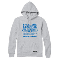 Hockey Importanter Sweatshirt or Hoodie