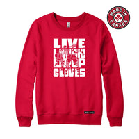 Live Laugh Drop Gloves Sweatshirt or Hoodie