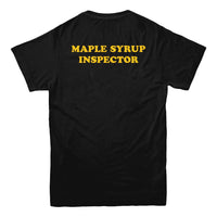 Maple Syrup Inspector T-shirt