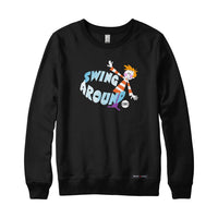 Swing Around Sweatshirt or Hoodie