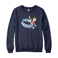 Swing Around Sweatshirt or Hoodie