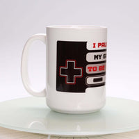 I Paused My Game To Be Here 15oz Mug