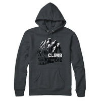 Climb or Die Mountain Sweatshirt and Hoodie