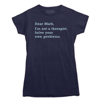 Dear Math Solve Your Own Problems T-Shirt