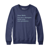 Dear Math Solve Your Own Problems Hoodie Sweatshirt