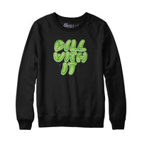 Dill With It Pickle Hoodie Sweatshirt