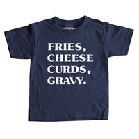 Fries Cheese Curds Gravy Kids T-shirt