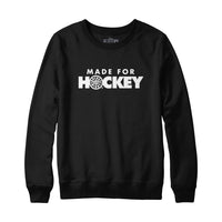 HNIC Made For Hockey Sweatshirt Hoodie