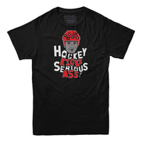 Hockey Kicks Serious Ass T-Shirt