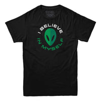 I Believe in Myself Alien T-shirt