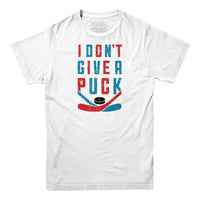 I Don't Give a Puck Hockey T-Shirt