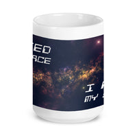 I need My Space 15oz Mug