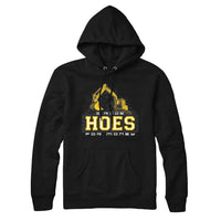 I Ride Hoes for Money Hoodie Sweatshirt