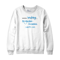 I Write Code Programmer Hoodie Sweatshirt