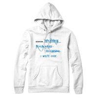 I Write Code Programmer Hoodie Sweatshirt