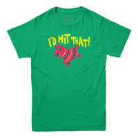 I'd Hit That Pinata T-Shirt
