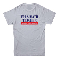 Math Teacher Problems T-shirt