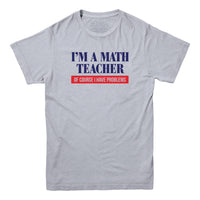 Math Teacher Problems T-shirt