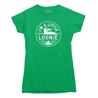 I'm A Little Loonie T-shirt