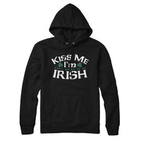 Kiss Me I'm Pretending To Be Irish Hoodie Sweatshirt