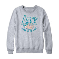 Lets Hang and Be Lazy Sweatshirt Hoodie