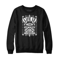 Life's Too Short To Drink Cheap Beer Sweatshirt