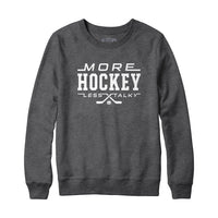 More Hockey Less Talky Sweatshirt Hoodie
