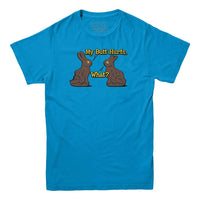 My Butt Hurts t-shirt