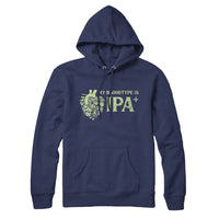 My Blood Type is IPA Positive Hoodie Sweatshirt