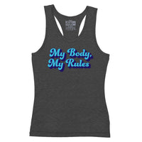 My Body My Rules Tanktop