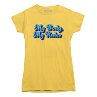 My Body My Rules T-shirt