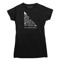 Never Argue With a 90 Degree Angle T-shirt
