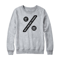 Not All Math Puns are Terrible Sweatshirt and Hoodie