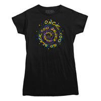 Once You Go Black You Never Come Back T-shirt