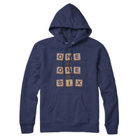 One Plus One Equals Six Scrabble Hoodie Sweatshirt
