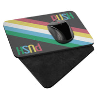 PUSH Disability Pride Mouse Pad