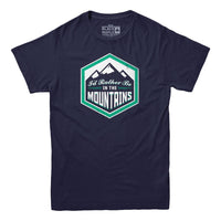 I'd Rather Be In The Mountains T-shirt