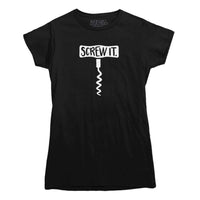 Screw It Wine T-shirt