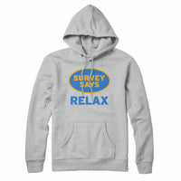 Survey Says Relax Sweatshirt Hoodie