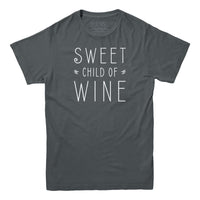 Sweet Child of Wine T-shirt