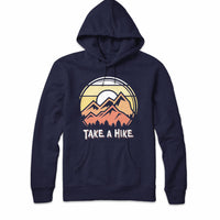 Take a Hike Sweatshirt Hoodie