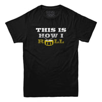 This Is How I Roll Drummer T-shirt