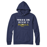 This Is How I Roll Drummer Hoodie Sweatshirt