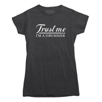 Trust Me I'm A Drummer T-shirt