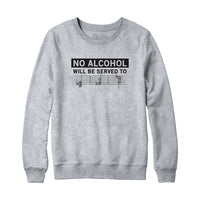 We Don't Serve Minors Music Hoodie Sweatshirt