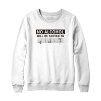 We Don't Serve Minors Music Hoodie Sweatshirt