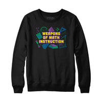 Weapons of Math Instruction Sweatshirt and Hoodie
