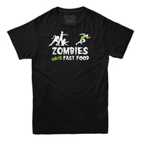 Zombies Hate Fast Food T-Shirt